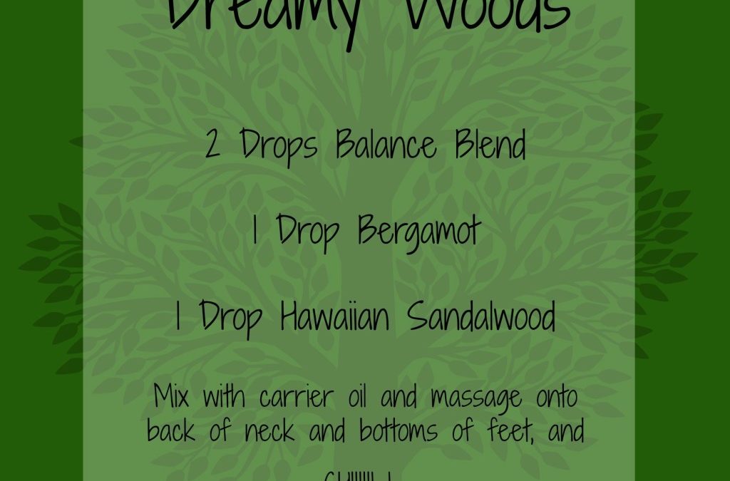 Dreamy Woods Essential Oil Blend